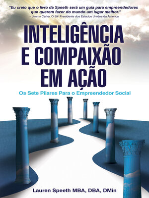 cover image of Inteligência E Compaixão Em Ação: Os Sete Pilares Para o Empreendedor Social
